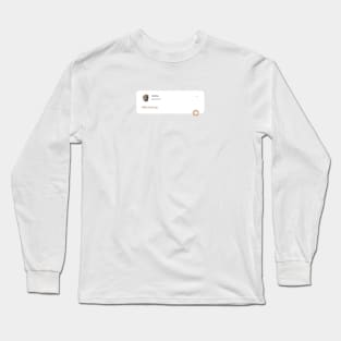 Branding tweet Long Sleeve T-Shirt